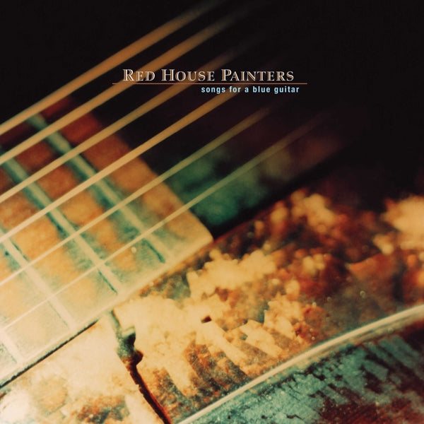 Red House Painters - Songs For A Blue Guitar |  Vinyl LP | Red House Painters - Songs For A Blue Guitar (2 LPs) | Records on Vinyl