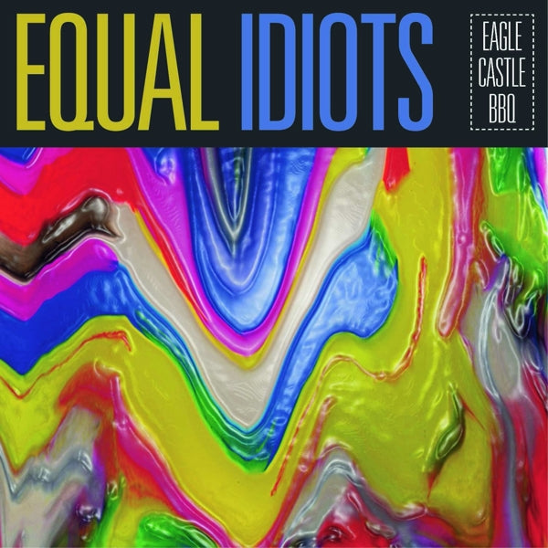 Equal Idiots - Eagle Castle Bbq |  Vinyl LP | Equal Idiots - Eagle Castle Bbq (LP) | Records on Vinyl