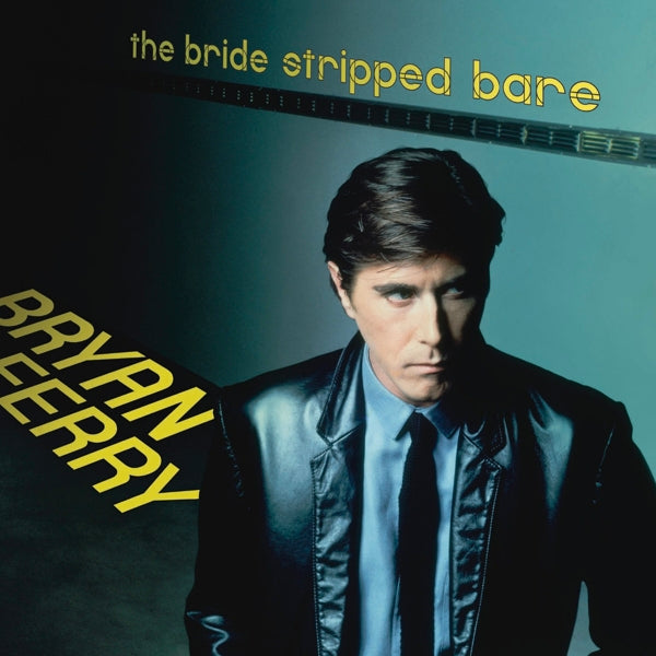 Bryan Ferry - Bride Stripped Bare  |  Vinyl LP | Bryan Ferry - Bride Stripped Bare  (LP) | Records on Vinyl