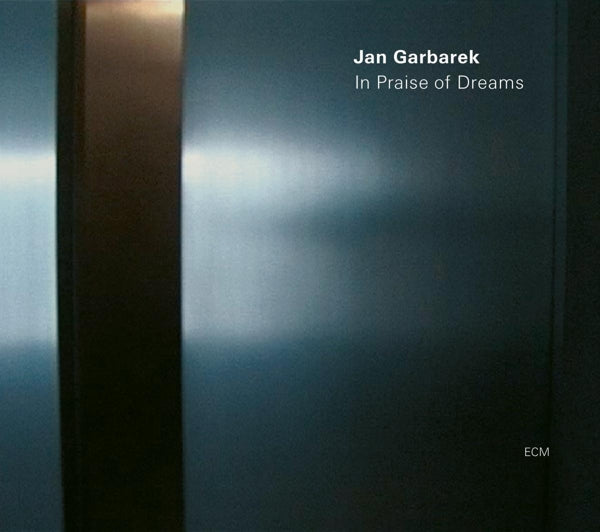 Jan Garbarek - In Praise Of Dreams |  Vinyl LP | Jan Garbarek - In Praise Of Dreams (LP) | Records on Vinyl