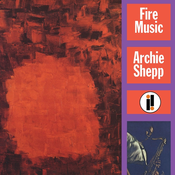 Archie Shepp - Fire Music  |  Vinyl LP | Archie Shepp - Fire Music  (LP) | Records on Vinyl