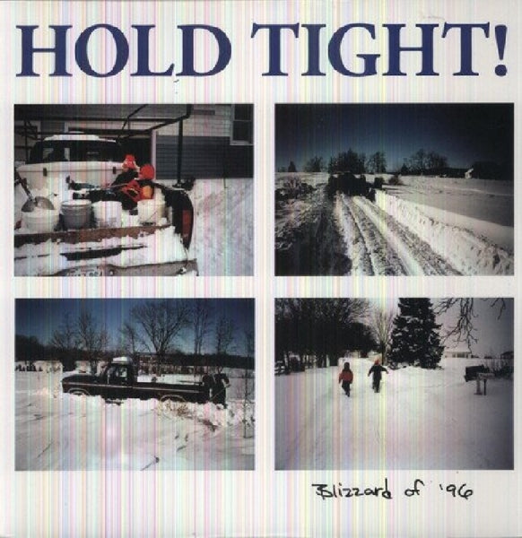  |  Vinyl LP | Hold Tight! - Blizzard of '96 (LP) | Records on Vinyl