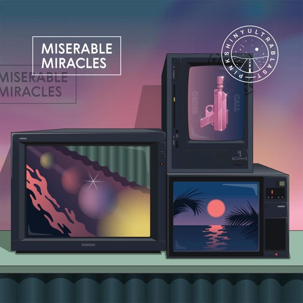 Pinkshinyultrablast - Miserable..  |  Vinyl LP | Pinkshinyultrablast - Miserable..  (LP) | Records on Vinyl