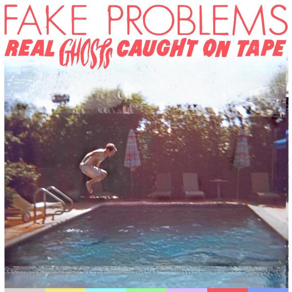  |  Vinyl LP | Fake Problems - Real Ghosts Cought On Tape (LP) | Records on Vinyl