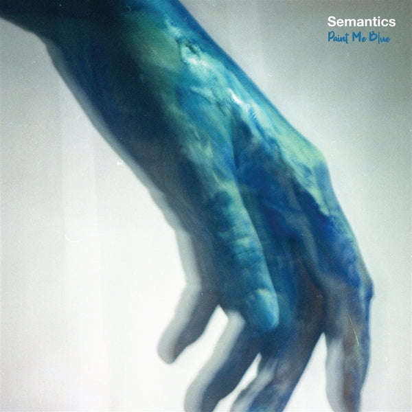  |  Vinyl LP | Semantics - Paint Me Blue (LP) | Records on Vinyl