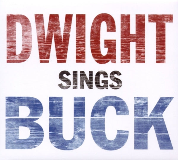  |  Vinyl LP | Dwight Yoakam - Dwight Sings Buck (LP) | Records on Vinyl