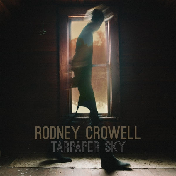  |  Vinyl LP | Rodney Crowell - Tarpaper Sky (LP) | Records on Vinyl