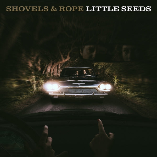 |  Vinyl LP | Shovels & Rope - Little Seeds (2 LPs) | Records on Vinyl