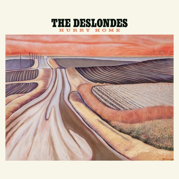  |  Vinyl LP | Deslondes - Hurry Home (LP) | Records on Vinyl