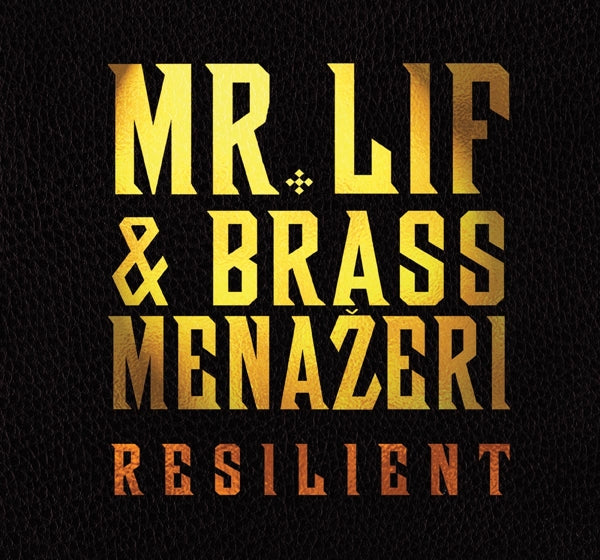  |  Vinyl LP | Mr. Lif & Brass Menazeri - Resilient (LP) | Records on Vinyl