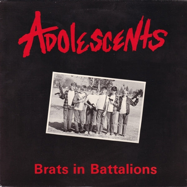  |  Vinyl LP | Adolescents - Brats In Battalions (LP) | Records on Vinyl