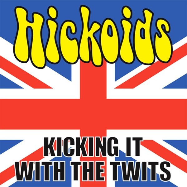  |  Vinyl LP | Hickoids - Kicking It With the Twits (LP) | Records on Vinyl