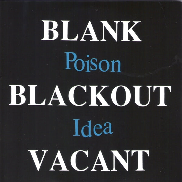 Poison Idea - Blank...Blackout...Vacant |  Vinyl LP | Poison Idea - Blank...Blackout...Vacant (2 LPs) | Records on Vinyl