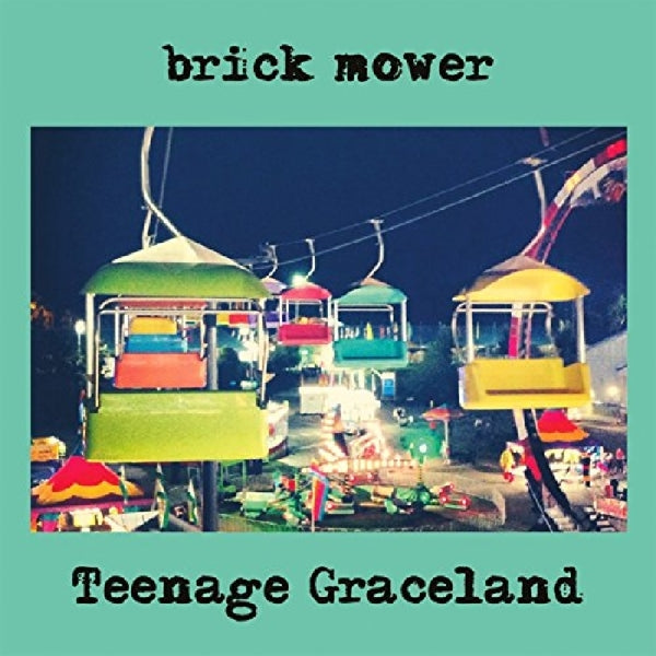 Brick Mower - Teenage Graceland |  Vinyl LP | Brick Mower - Teenage Graceland (LP) | Records on Vinyl