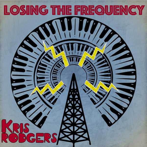 Kris Rodgers - Losing The Frequency |  Vinyl LP | Kris Rodgers - Losing The Frequency (LP) | Records on Vinyl