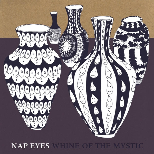 Nap Eyes - Whine Of The Mystic |  Vinyl LP | Nap Eyes - Whine Of The Mystic (LP) | Records on Vinyl