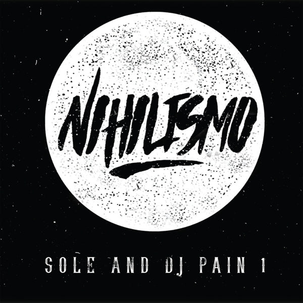 Sole & Dj Pain 1 - Nihilismo |  Vinyl LP | Sole & Dj Pain 1 - Nihilismo (LP) | Records on Vinyl