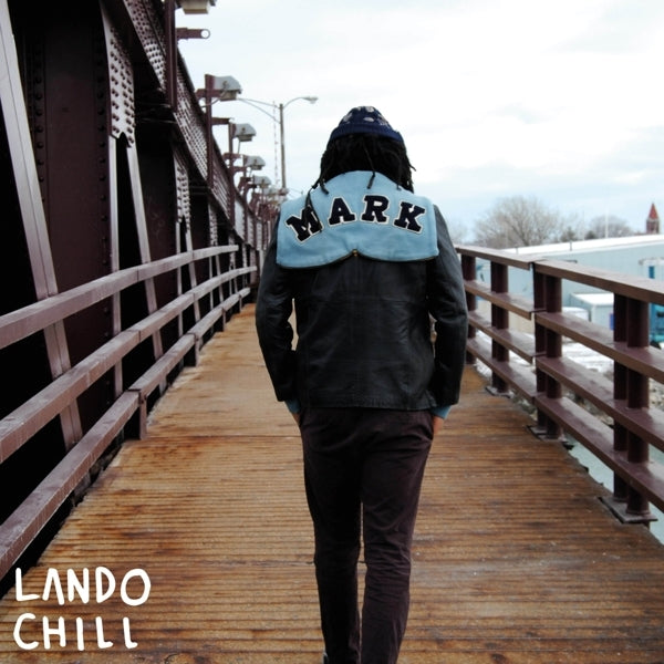  |  Vinyl LP | Lando Chill - For Mark, Your Son (LP) | Records on Vinyl