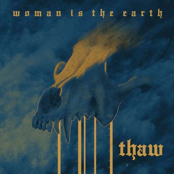  |  Vinyl LP | Woman is the Earth - Thaw (LP) | Records on Vinyl