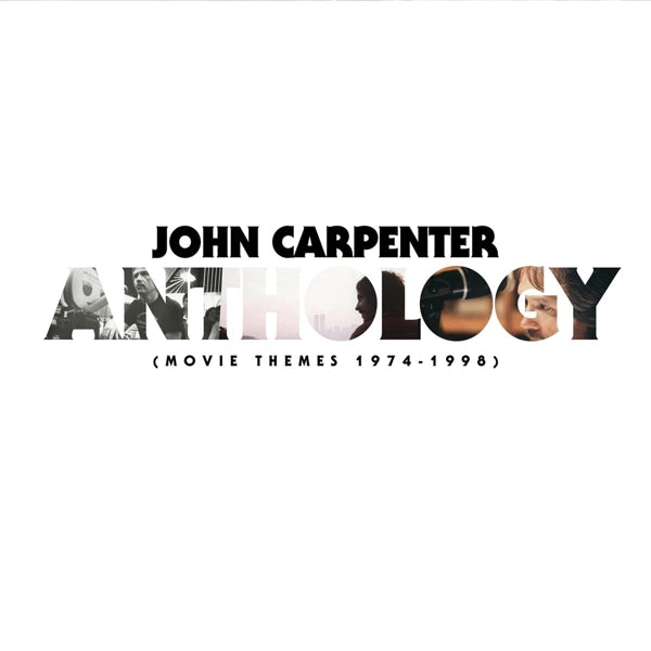 John Carpenter - Anthology: Movie Themes.. |  Vinyl LP | John Carpenter - Anthology: Movie Themes.. (LP) | Records on Vinyl