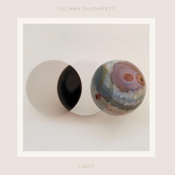  |  Vinyl LP | Juliana Daugherty - Light (LP) | Records on Vinyl
