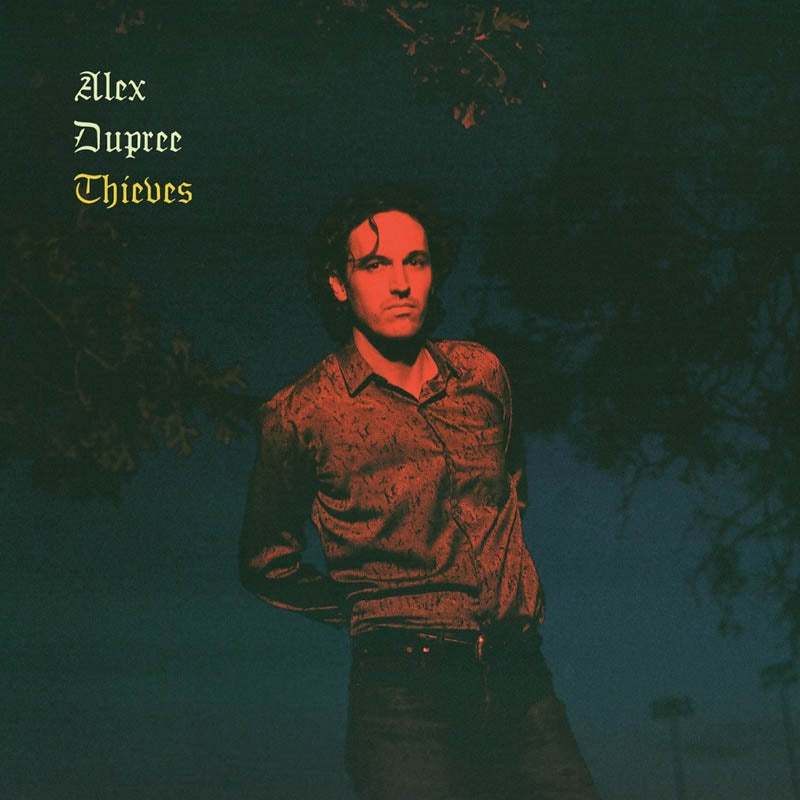  |  Vinyl LP | Alex Dupree - Thieves (LP) | Records on Vinyl