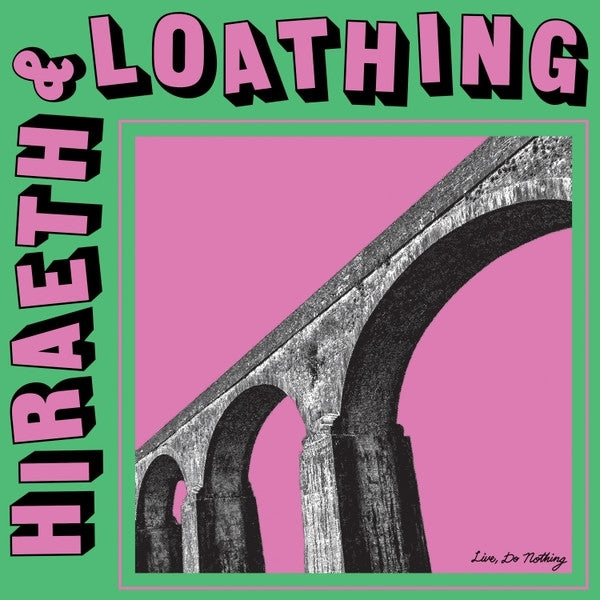  |  Vinyl LP | Do Nothing Live - Hiraeth & Loathing (LP) | Records on Vinyl