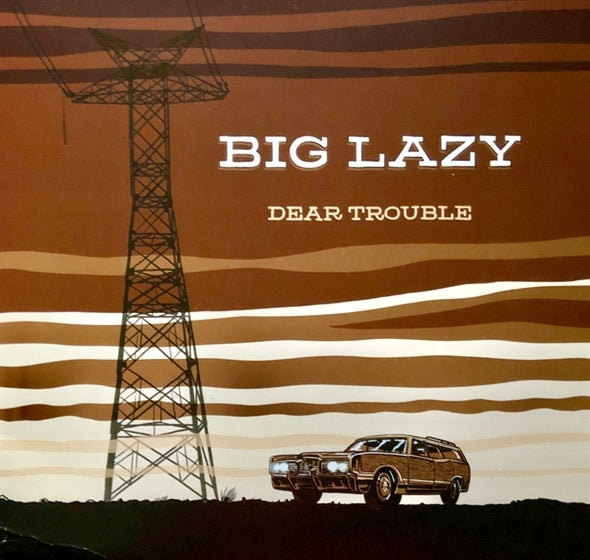 Big Lazy - Dear Trouble |  Vinyl LP | Big Lazy - Dear Trouble (LP) | Records on Vinyl