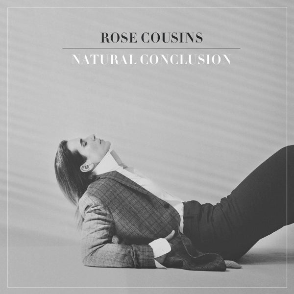 Rose Cousins - Natural Conclusion |  Vinyl LP | Rose Cousins - Natural Conclusion (LP) | Records on Vinyl