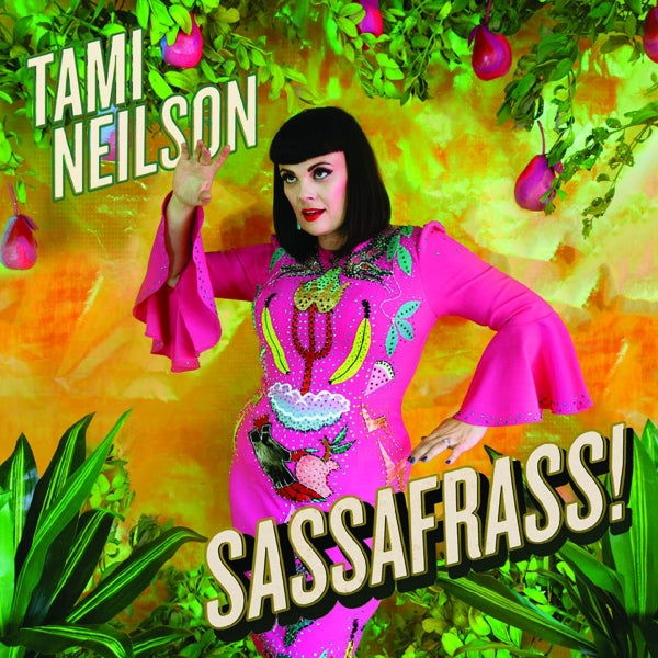 Tami Neilson - Sassafrass  |  Vinyl LP | Tami Neilson - Sassafrass  (LP) | Records on Vinyl