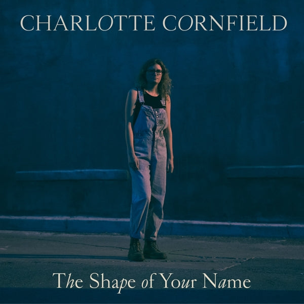 Charlotte Cornfield - Shape Of Your Name |  Vinyl LP | Charlotte Cornfield - Shape Of Your Name (LP) | Records on Vinyl