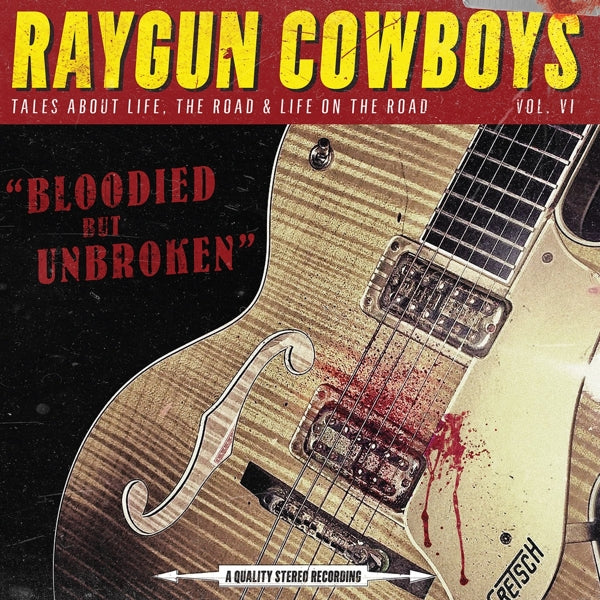 Raygun Cowboys - Bloodied But Unbroken |  Vinyl LP | Raygun Cowboys - Bloodied But Unbroken (LP) | Records on Vinyl