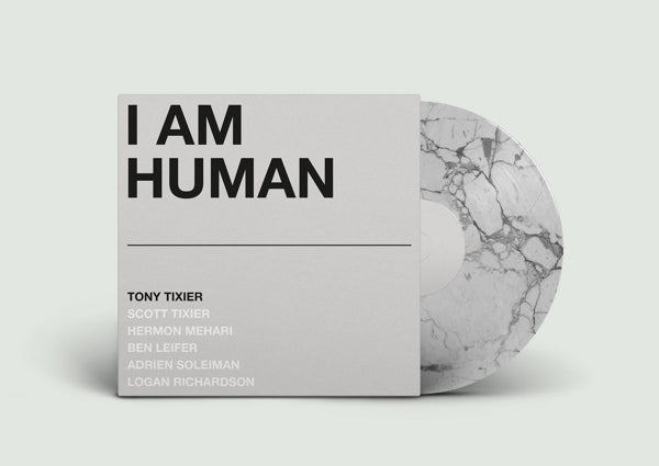 Tony Tixier - I Am Human  |  Vinyl LP | Tony Tixier - I Am Human  (LP) | Records on Vinyl