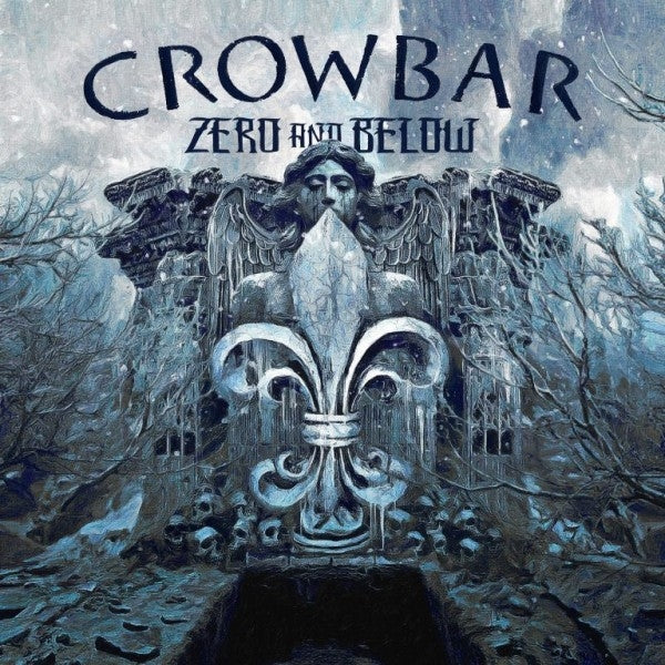  |  Vinyl LP | Crowbar - Zero and Below (LP) | Records on Vinyl