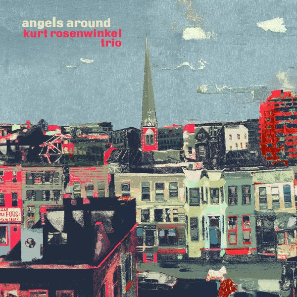  |  Vinyl LP | Kurt -Trio- Rosenwinkel - Angels Around (LP) | Records on Vinyl