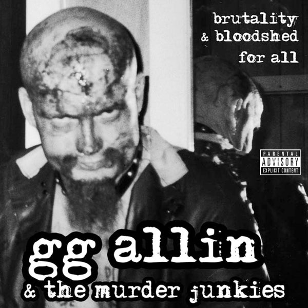  |  Vinyl LP | Gg & the Murder Junkies Allin - Brutality and Bloodshed For All (LP) | Records on Vinyl