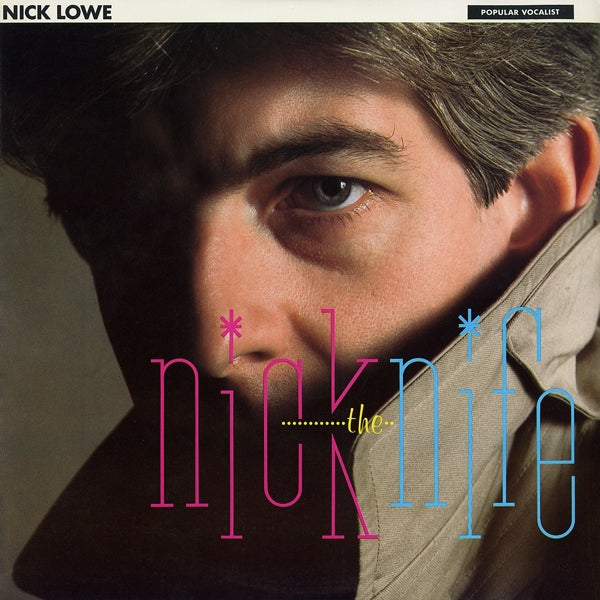 Nick Lowe - Nick The Knife  |  Vinyl LP | Nick Lowe - Nick The Knife  (LP) | Records on Vinyl