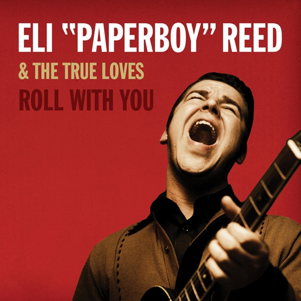 Eli Reed Paperboy - Roll With You  |  Vinyl LP | Eli Reed Paperboy - Roll With You  (2 LPs) | Records on Vinyl
