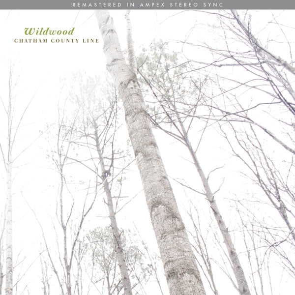Chatham County Line - Wildwood  |  Vinyl LP | Chatham County Line - Wildwood  (LP) | Records on Vinyl