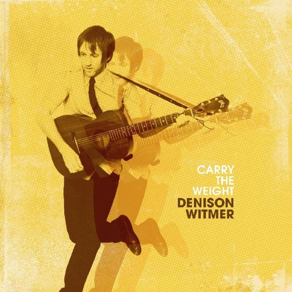 Denison Witmer - Carry The Weight |  Vinyl LP | Denison Witmer - Carry The Weight (LP) | Records on Vinyl