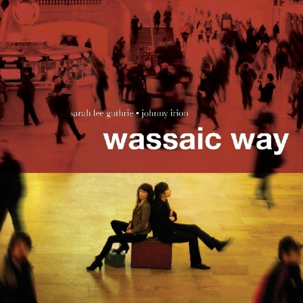 Sarah Lee Guthrie & John - Wassaic Way |  Vinyl LP | Sarah Lee Guthrie & John - Wassaic Way (LP) | Records on Vinyl