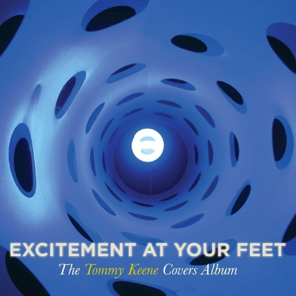 Tommy Keene - Excitement At Your Feet |  Vinyl LP | Tommy Keene - Excitement At Your Feet (LP) | Records on Vinyl