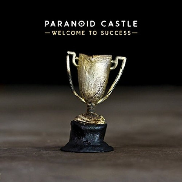 Paranoid Castle - Welcome To Success |  Vinyl LP | Paranoid Castle - Welcome To Success (LP) | Records on Vinyl