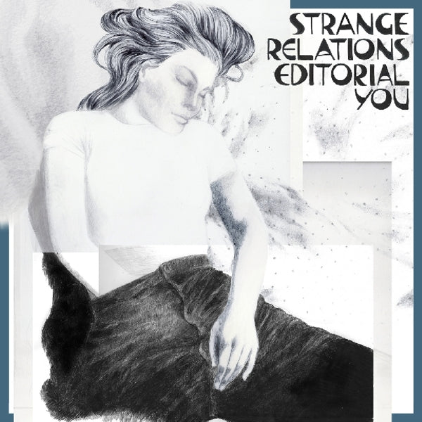 Strange Relations - Editorial You  |  Vinyl LP | Strange Relations - Editorial You  (LP) | Records on Vinyl