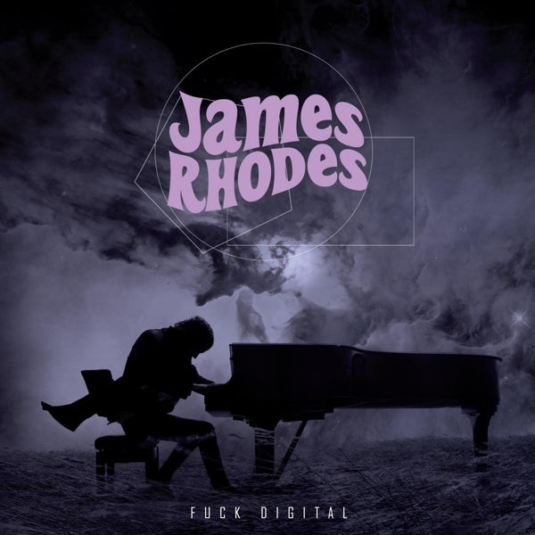  |  Vinyl LP | James Rhodes - Fuck Digital (LP) | Records on Vinyl