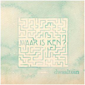 Waar Is Ken? - Dwaaltuin  |  Vinyl LP | Waar Is Ken? - Dwaaltuin  (2 LPs) | Records on Vinyl