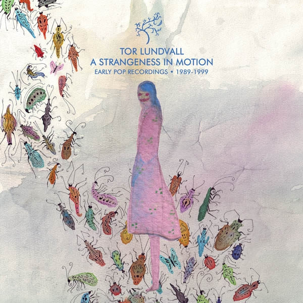  |  Vinyl LP | Tor Lundvall - Strangeness In Motion: Early Pop Recordings (LP) | Records on Vinyl