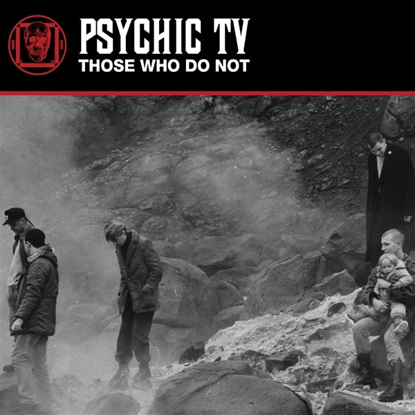  |  Vinyl LP | Psychic Tv - Those Who Do Not (2 LPs) | Records on Vinyl