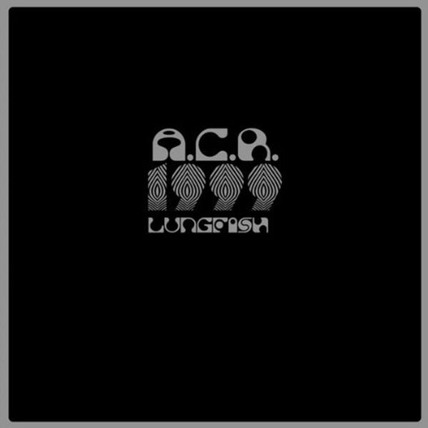 Lungfish - A.C.R.1999 |  Vinyl LP | Lungfish - A.C.R.1999 (LP) | Records on Vinyl