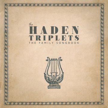 Haden Triplets - Family Songbook |  Vinyl LP | Haden Triplets - Family Songbook (LP) | Records on Vinyl